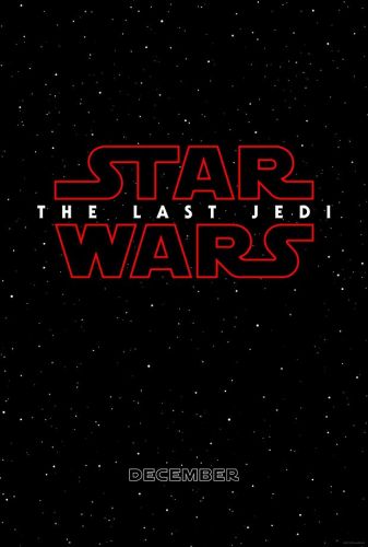 plakat promujący najnowszą serię Star Wars the Last Jedi
