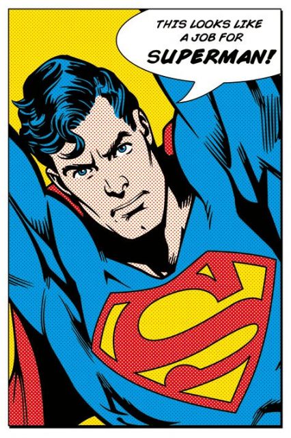 komiksowy plakat supermana z napisem this looks like a job for superman!