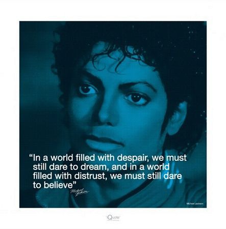 Reprodukcja z Michaelem Jacksonem i jego cytatem