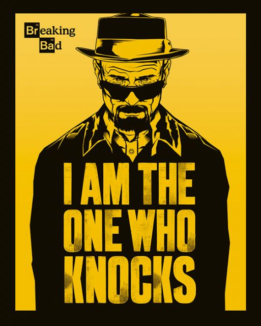 Breaking Bad (I am the one who knocks) - plakat