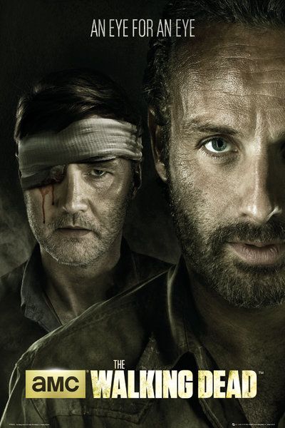 Plakat z serialu The Walking Dead an eye for an eye czyli oko za oko.