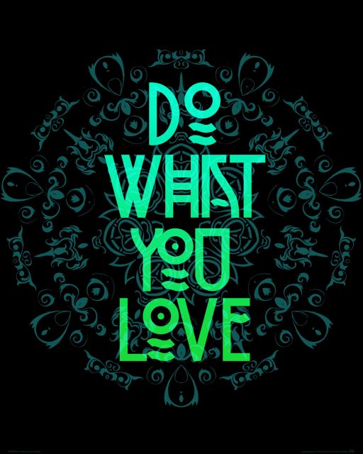 Do what you love - plakat