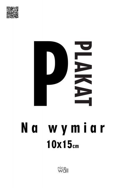 Plakat na wymiar 10x15 cm