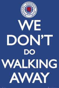 plakat Rangers We Don't Do Walking Away