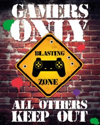 Gamers Only All Others Keep Out - plakat 40x50 cm