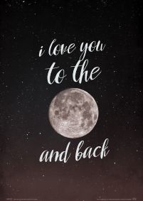 I love you to the moon and back - plakat 21x29,7 cm