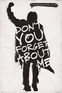 The Breakfast Club Don't You Forget About Me - plakat