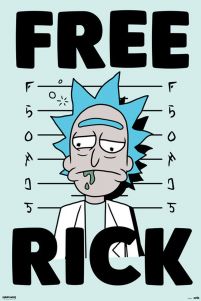 Rick And Morty Free Rick - plakat
