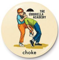 The Umbrella Academy Choke - przypinka