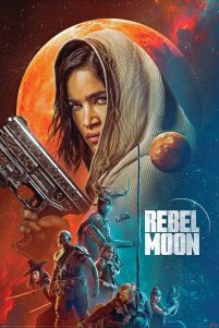 Rebel Moon War Comes To Every World - plakat