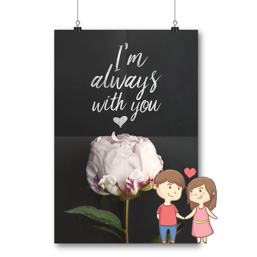 Plakat z różą I'm with you always
